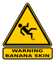 Warning banana skin